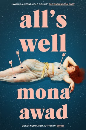All is well, from Mona Awad.