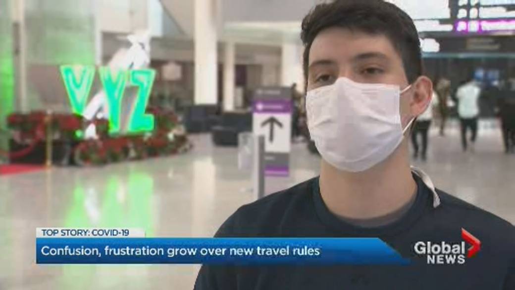 Click to play video: 'COVID-19: Confusion, frustration grows over new travel rules'