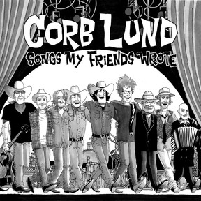 Corb Lund's latest album, Songs My Friends Wrote, comes out April 29. Artwork by Tom Bagley.